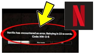 How To Fix Netflix App Netflix has encountered an error Retrying in 22 secondsCode NW36 Problem [upl. by Annaoi]