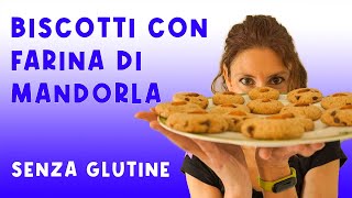 BISCOTTI CON FARINA DI MANDORLA SENZA GLUTINE E SUPER VELOCI [upl. by Strickman]