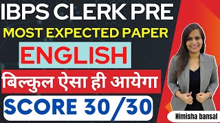 IBPS CLERK PRE  ENGLISH MOCK  MOST EXPECTED PAPER  SCORE 3030  NIMISHA BANSAL [upl. by Renee]