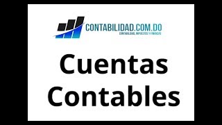 Que son las cuentas contables [upl. by Naraj]