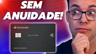 CARTÃO ELITE PLATINUM DO SANTANDER ISENTO DE ANUIDADE ACUMULE MILHAS  JOSELITO MACEDO [upl. by Herzel]