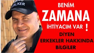 CİDDİ İLİŞKİDEN KAÇAN ERKEKLERİN BENİM ZAMANA İHTİYACIM VAR CÜMLESİ NE ANLAMA GELİYOR [upl. by Lathrope]