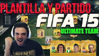 Fifa 15  Primera Plantilla Híbrida y Primer Partido UT  DoctorePoLLo [upl. by Undine]