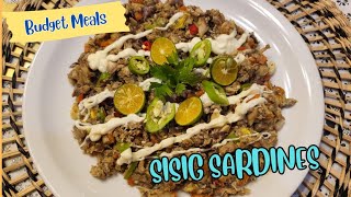 Budget Meal  SISIG SARDINES  MURANG ULAM  TIPID ULAM [upl. by Esinyt]