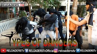 Type Of Dancer  Indian People Dance  Reloaders Tv [upl. by Idnem]