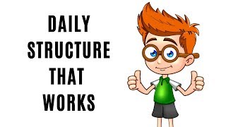 How To Structure Your Day For Productivity  Daily Structure That Works [upl. by Yesdnik]