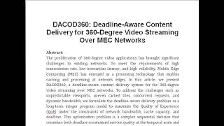 DACOD360 Deadline Aware Content Delivery for 360 Degree Video Streaming Over MEC Networks [upl. by Anoyet]