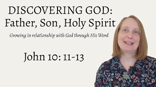 Discovering God  John 10 1113 [upl. by Tabatha]