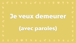 quotJe veux demeurer dans ta grâcequot par Corinne Lafitte  Avec paroles pour le Carême et Pâques [upl. by Ettenoitna98]