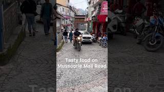 Yum foods on Mussoorie mall rood😋🤤 food mussoorie foodie travel bike trending shorts [upl. by Danieu]