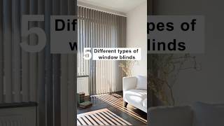 5 Different types of Window blinds  Curtains  Interior design interiordesign moderninterior [upl. by Urson]