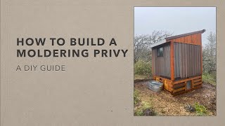 Off Grid Moldering Privy DIY Build [upl. by Andris441]