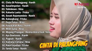 POP SUNDA quotCINTA DI PALANGPANGquot NANIH GASENTRA PAJAMPANGAN FULL ALBUM [upl. by Lhamaj380]