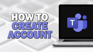 How to Create a Microsoft Teams Account Quick Tutorial [upl. by Sadie]