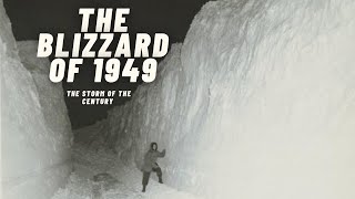 The Blizzard of 1949  The Storm of the Century [upl. by Kimura]