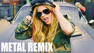 Avril Lavigne  Rock N Roll Metal Remix [upl. by Nollid]