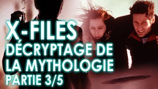 The XFiles explication de la mythologie  partie 3 [upl. by Eizzil605]