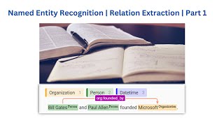 Named Entity Recognition  Relation Extraction  Label Studio  Part1 [upl. by Ardnatal]