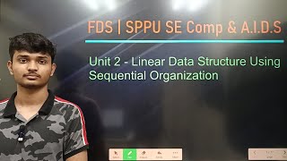 FDS  Unit 2  Linear Data Structure Using Sequential Organization  SPPU SE Comp amp AI  Oneshot [upl. by Eiderf666]