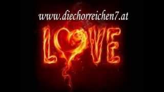 Die Chorreichen 7  Ewige Liebe wwwdiechorreichen7at [upl. by Panthea156]