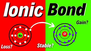 Ionic Bond or Electrovalent Bond  Formation of ionic bond  Properties of ionic compounds [upl. by Evelunn619]