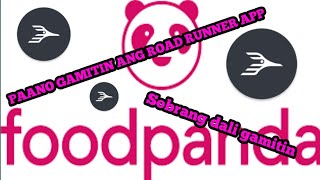 PAANO GAMITIN ANG ROADRUNNER APPFOODPANDAMOTOVEN [upl. by Gnaoh]