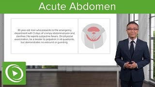 Acute Abdomen General Principles – General Surgery  Lecturio [upl. by Adnomal47]