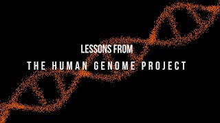 Lessons from the Human Genome Project [upl. by Merrel]