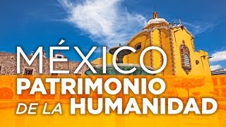 Patrimonio de la Humanidad de México  Lista actualizada [upl. by Parrnell]