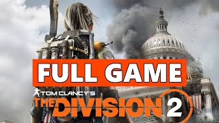 Tom Clancys The Division 2 Full Walkthrough Gameplay  No Commentary PC Longplay [upl. by Avelin605]