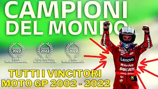 TUTTI I CAMPIONI DEL MONDO MOTOGP VINCITORI 2002  2022 ALBO DORO CAMPIONE [upl. by Bronez249]