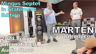 MARTEN  2024 Tokyo International Audio Show [upl. by Adnarram]