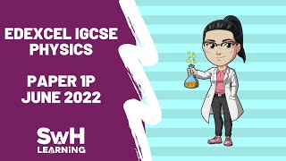 Edexcel IGCSE Physics Past Paper Walkthrough  1P MayJune 2022 [upl. by Eilrebmik]