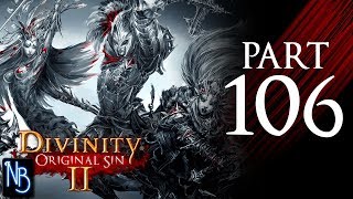 Divinity Original Sin 2 Walkthrough Part 106 No Commentary [upl. by Dorey979]