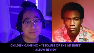 Childish Gambino  quotBecause of the Internetquot Review [upl. by Gnuj]