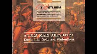 ANDRA MARI ABESBATZA  EUSKADIKO ORKESTRA SINFONIKOA  Osoa  Full album [upl. by Akiret]