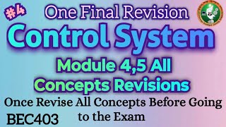 Control System Module 4 amp 5 One Final Revision All IMP Concepts Discussed 4th Sem ECE 22 Scheme VTU [upl. by Hurff268]