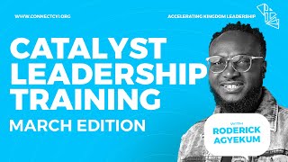 CATALYST LEADERSHIP TRAINING MARCH EDITION [upl. by Robins217]