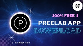 ১০০ ফ্রী Preelab app ডাউনলোড করুন  How to Download Preelab apk for FREE  Showrov Tips [upl. by Hallette723]