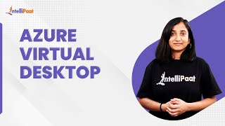 Azure Virtual Desktop  Introduction to AVD Azure AZ  140  Azure  Intellipaat [upl. by Svoboda]