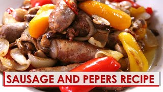 Sausage and Peppers Recipe [upl. by Brockie]