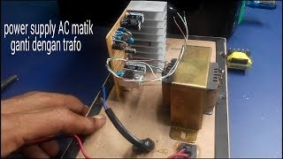 Cara ganti power supply AC matic dengan trafo [upl. by Neelyam]