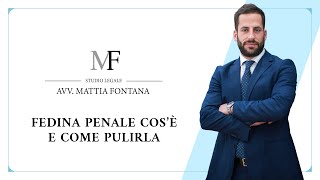 FEDINA PENALE cosè e come pulirla [upl. by Deerc]