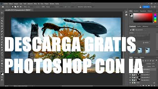 Como Instalar Photoshop con Inteligencia Artificial 100 GRATIS [upl. by Elohcim]