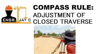 Surveying  Compass Rule Adjustment of Closed Traverse Part 2 of 3 [upl. by Kally]