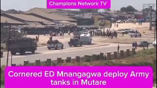 Cornered ED Mnangagwa deploy Army tanks in Mutare [upl. by Tisbe]