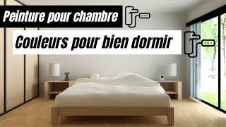 Peinture pour chambre  5 couleurs pour bien dormir [upl. by Thorvald51]