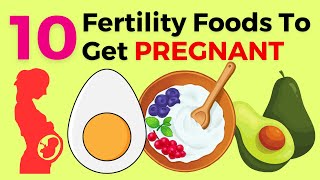 10 Foods To Eat When Trying To Get Pregnant  Fertility Foods For Women  VisitJoy [upl. by Hollenbeck881]