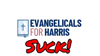 Evangelicals for Harris What a JOKE [upl. by Rammus]