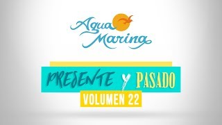 Agua Marina  Presente y Pasado [upl. by Dami396]